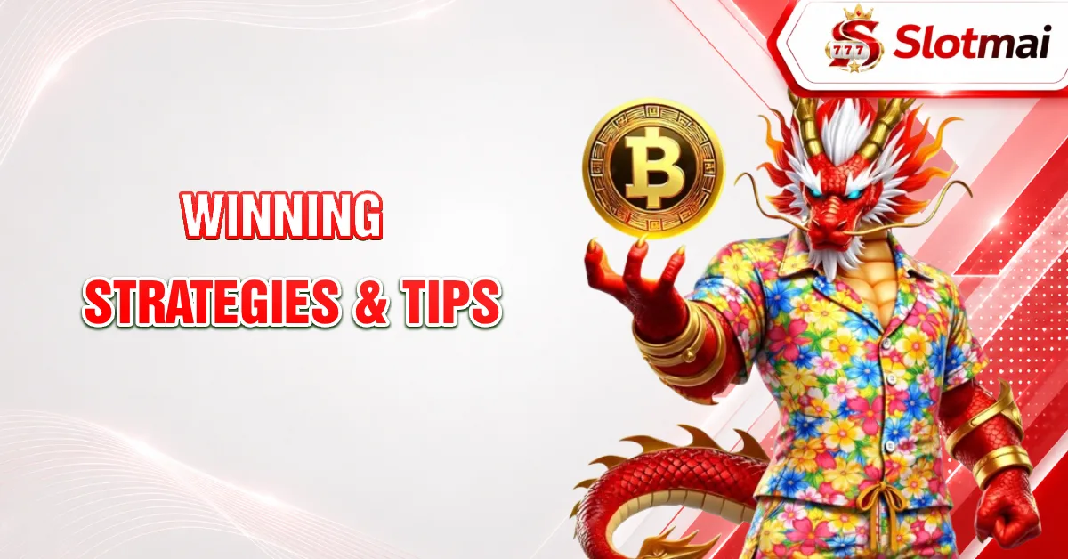 Winning Strategies & Tips