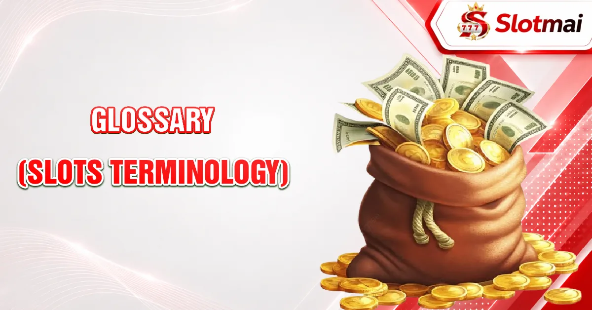 Glossary (Slots terminology)