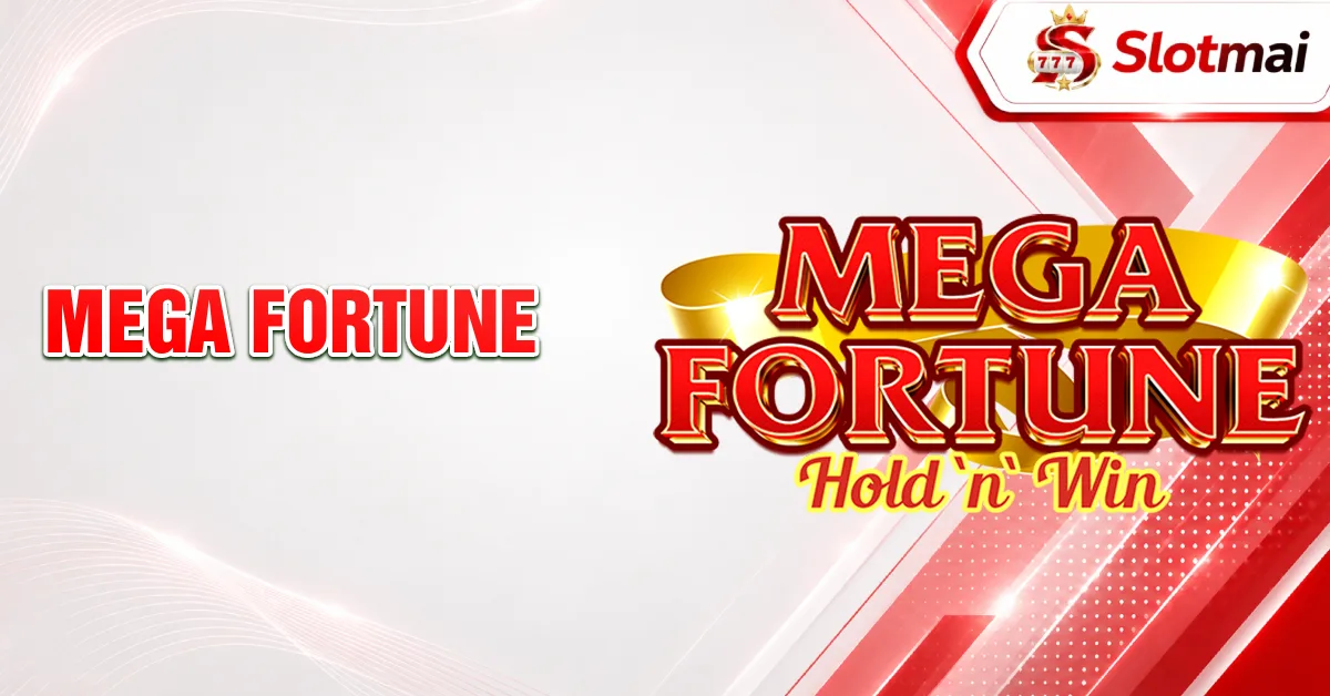 Mega Fortune